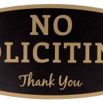 No Soliciting Sign ÿ Digitally Printed Indoor/Outdoor Sign ÿ Durable UV and Weather Resistant (Small - 2" x 5" Black with Gold Letters)